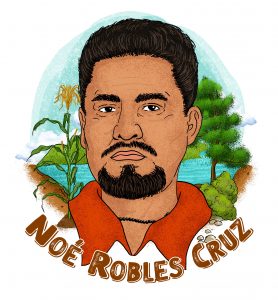 Noé Robles Cruz, campesino y padre amoroso de Paso de la Reyna
